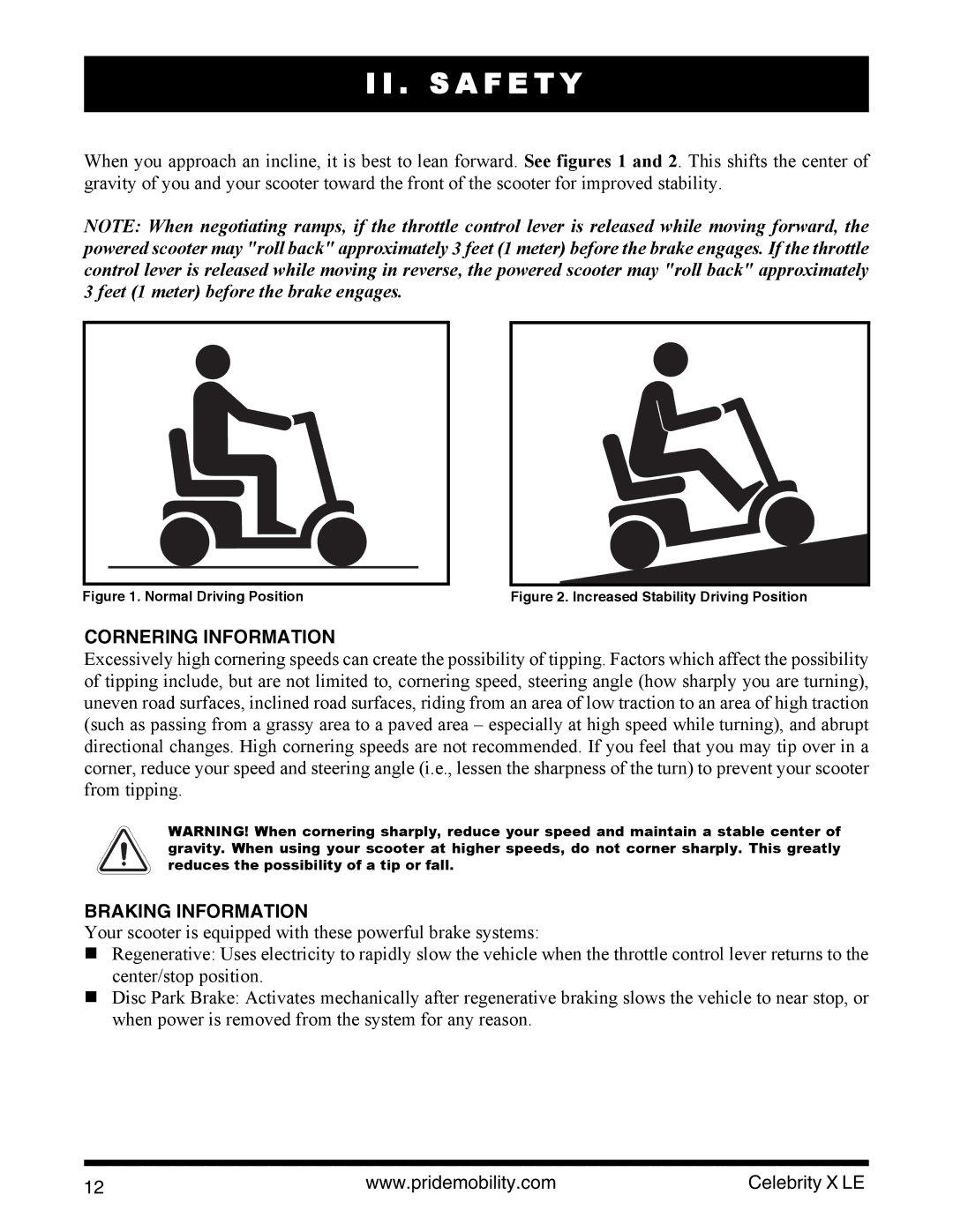 Pride Mobility INFMANU4440 manual Cornering Information, Braking Information 