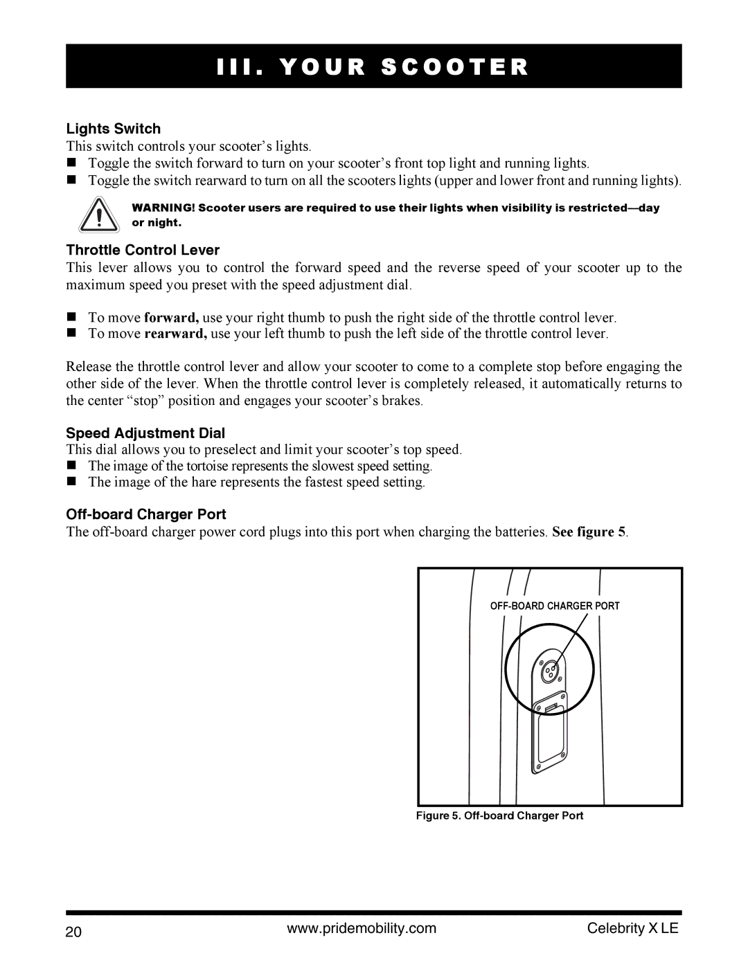 Pride Mobility INFMANU4440 manual Lights Switch, Throttle Control Lever, Speed Adjustment Dial, Off-board Charger Port 