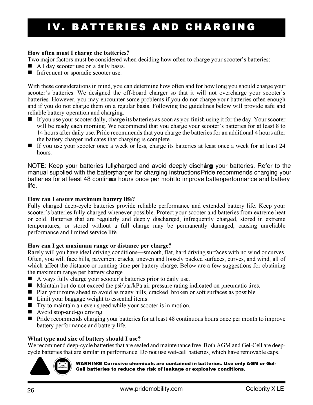 Pride Mobility INFMANU4440 manual How often must I charge the batteries?, How can I ensure maximum battery life? 