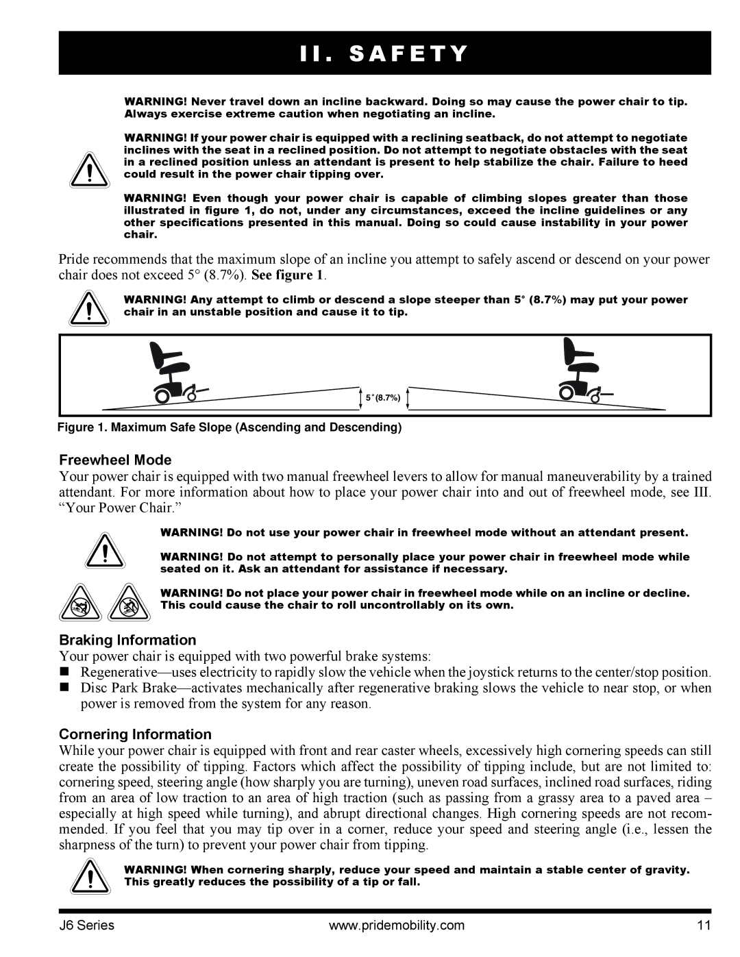 Pride Mobility J6 2SP manual Freewheel Mode, Braking Information, Cornering Information 