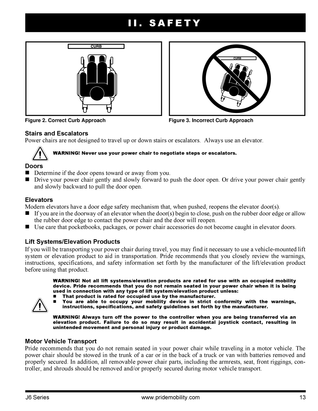 Pride Mobility J6 2SP Stairs and Escalators, Doors, Elevators, Lift Systems/Elevation Products, Motor Vehicle Transport 