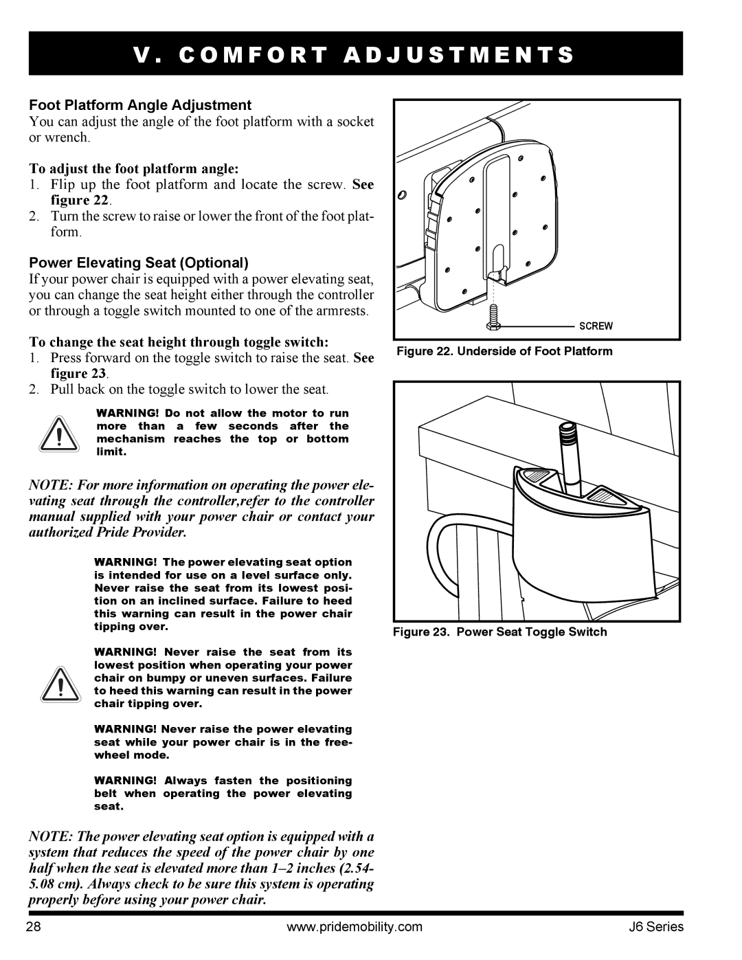 Pride Mobility J6 2S Foot Platform Angle Adjustment, To adjust the foot platform angle, Power Elevating Seat Optional 