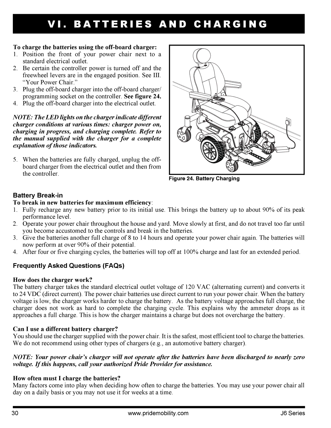 Pride Mobility J6 2SP manual Battery Break-in, Frequently Asked Questions FAQs 