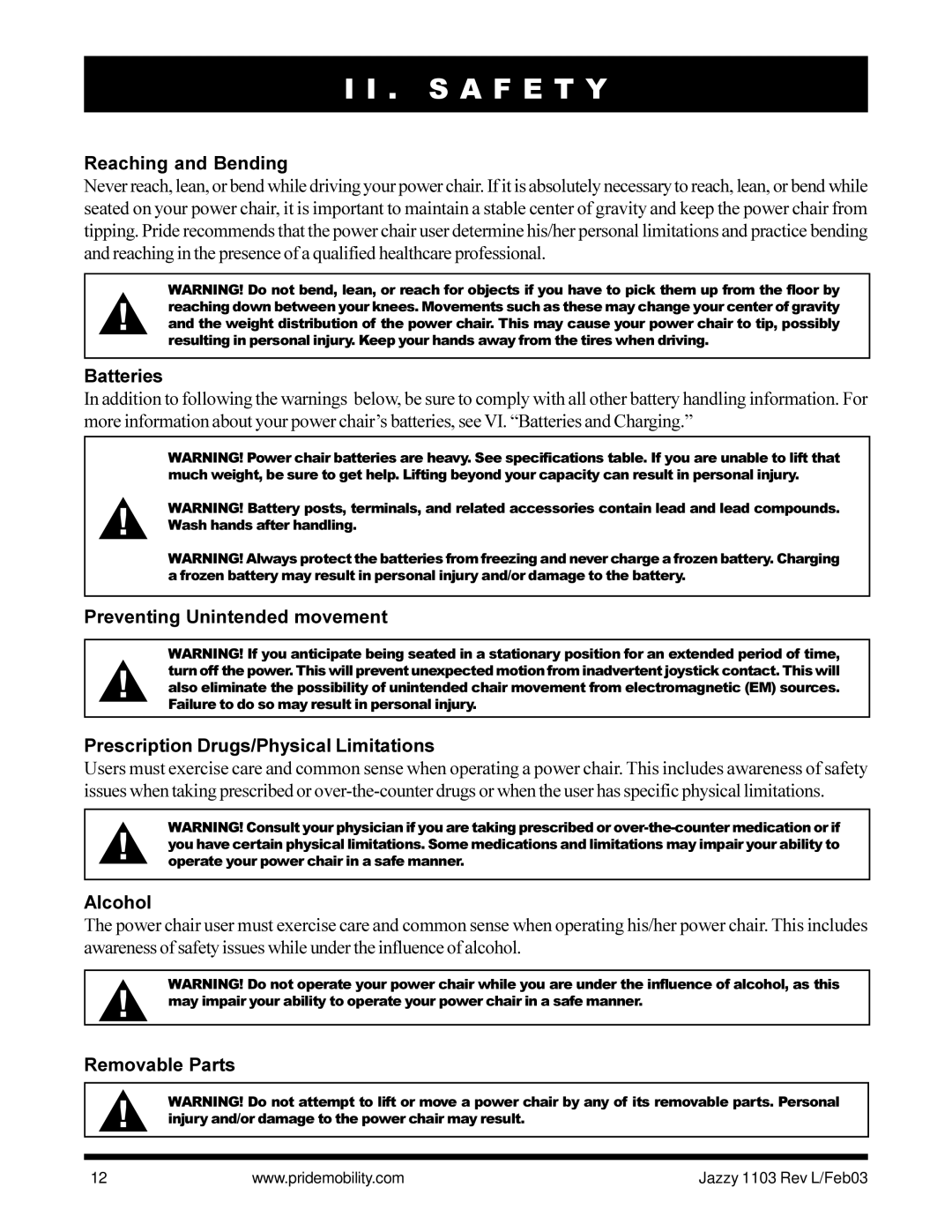 Pride Mobility Jazzy 1103 owner manual Reaching and Bending, Batteries, Alcohol, Removable Parts 