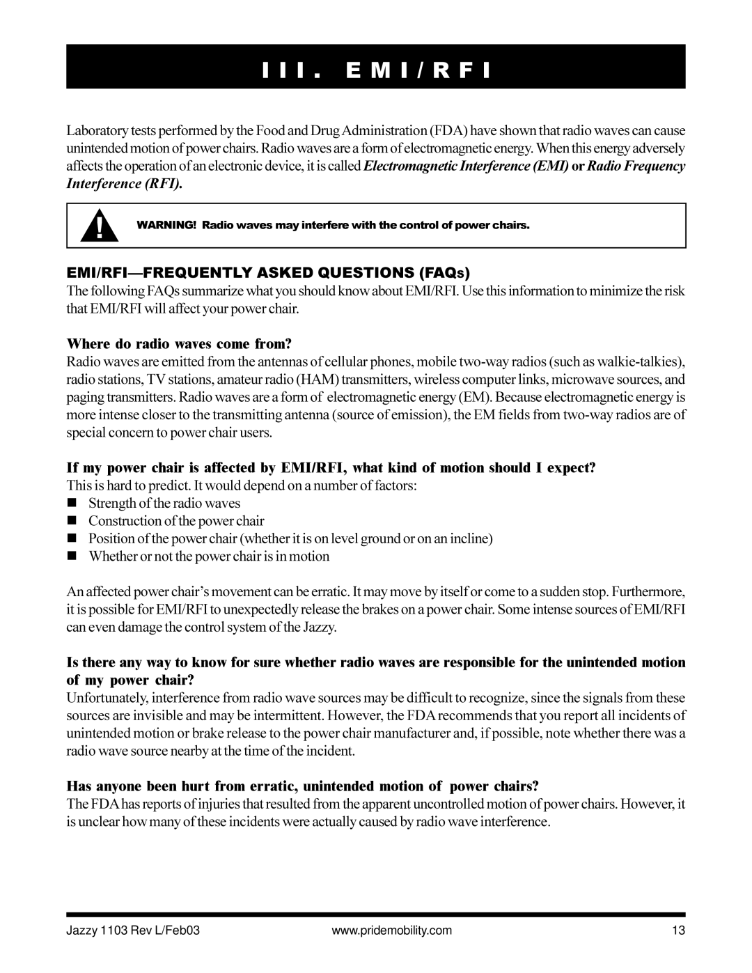 Pride Mobility Jazzy 1103 I . E M I / R F, EMI/RFI-FREQUENTLY Asked Questions Faqs, Where do radio waves come from? 