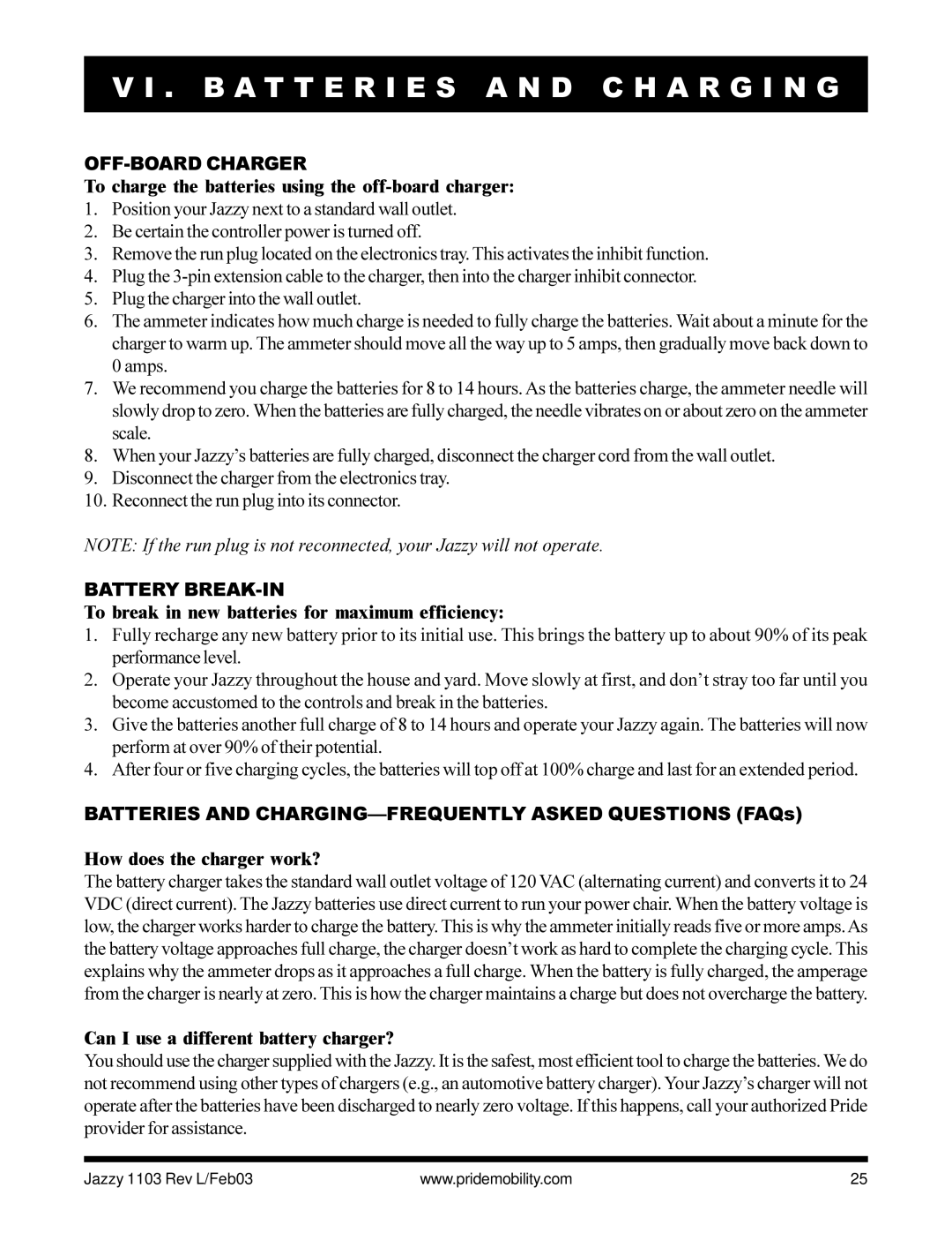 Pride Mobility Jazzy 1103 OFF-BOARD Charger, To charge the batteries using the off-board charger, Battery BREAK-IN 