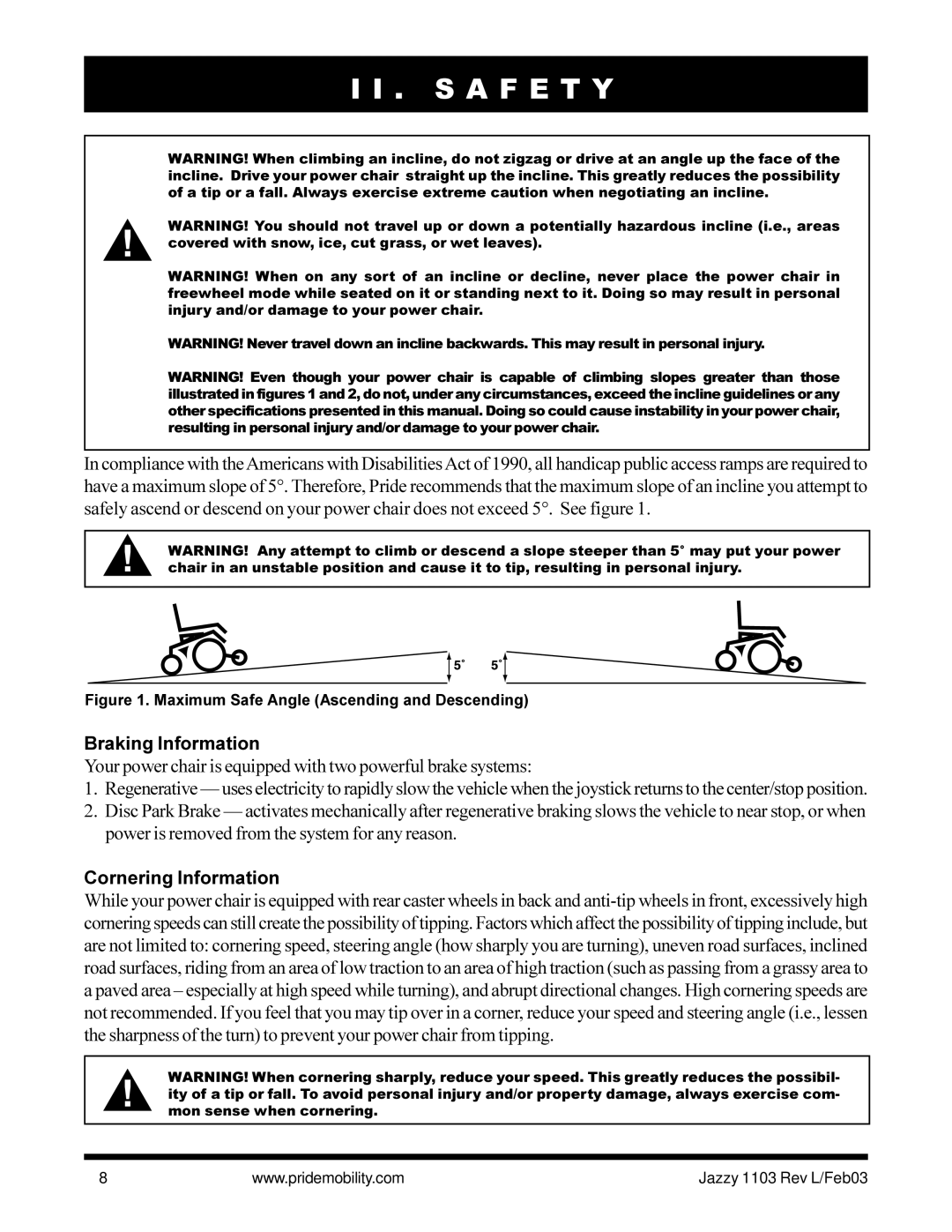 Pride Mobility Jazzy 1103 owner manual Braking Information, Cornering Information 