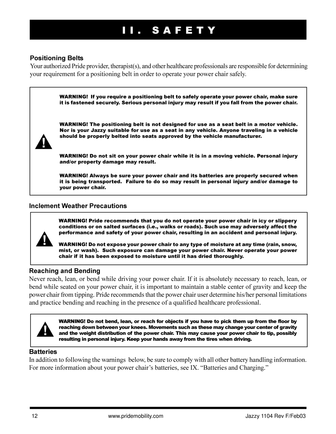 Pride Mobility Jazzy 1104 owner manual Positioning Belts, Inclement Weather Precautions Reaching and Bending, Batteries 