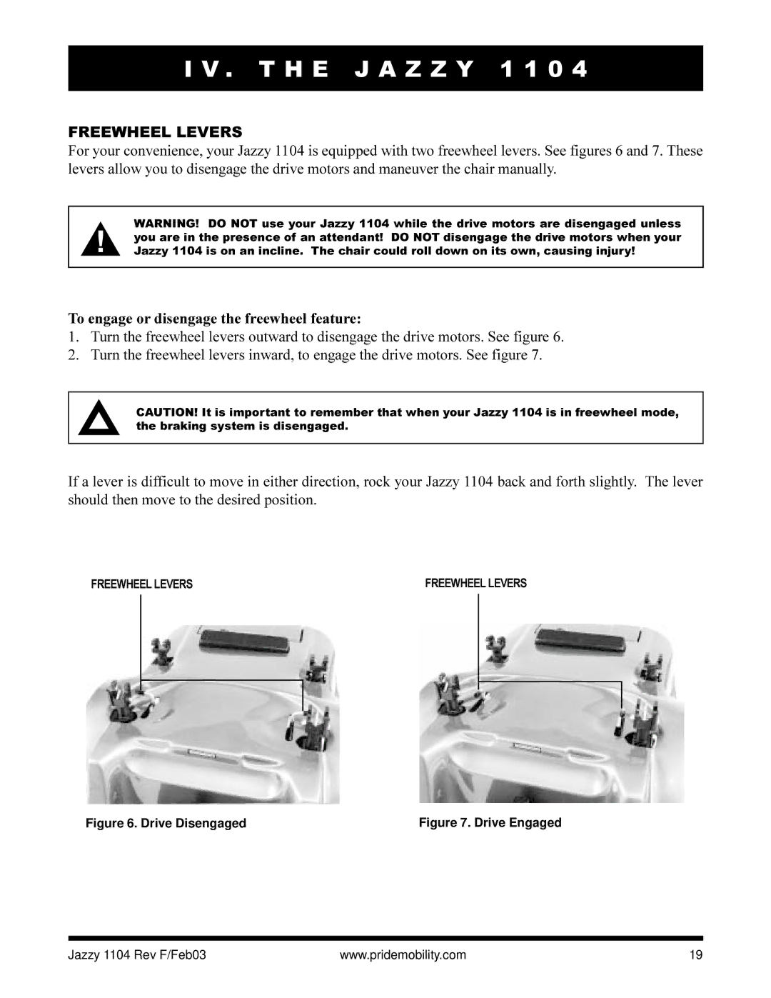 Pride Mobility Jazzy 1104 owner manual Freewheel Levers, To engage or disengage the freewheel feature 