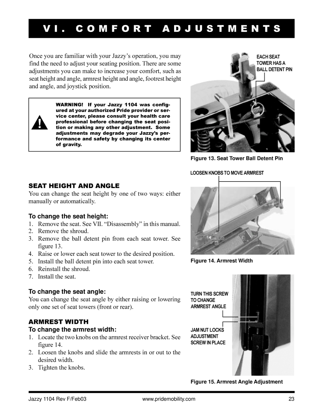 Pride Mobility Jazzy 1104 owner manual C O M F O R T a D J U S T M E N T S, Seat Height and Angle, Armrest Width 