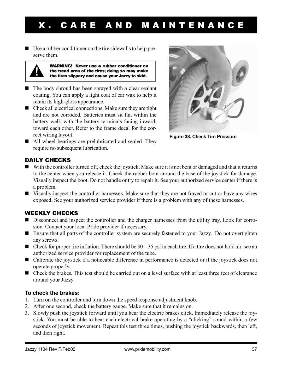 Pride Mobility Jazzy 1104 owner manual Daily Checks, Weekly Checks, To check the brakes 