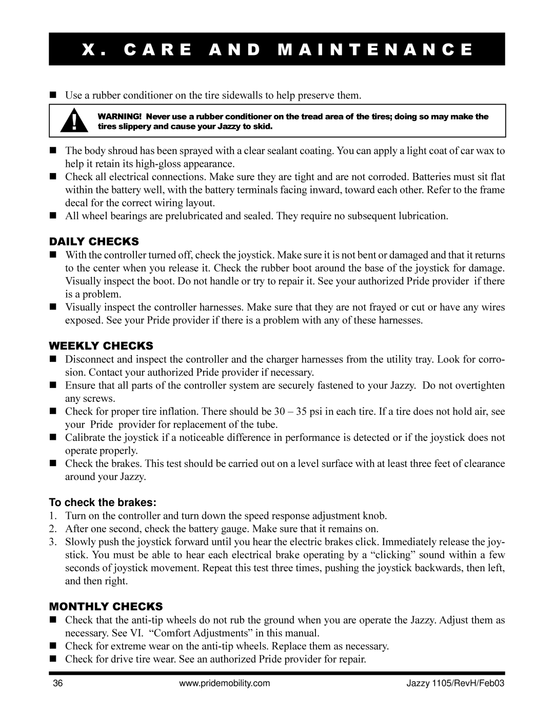 Pride Mobility Jazzy 1105 owner manual Daily Checks, Weekly Checks, To check the brakes, Monthly Checks 