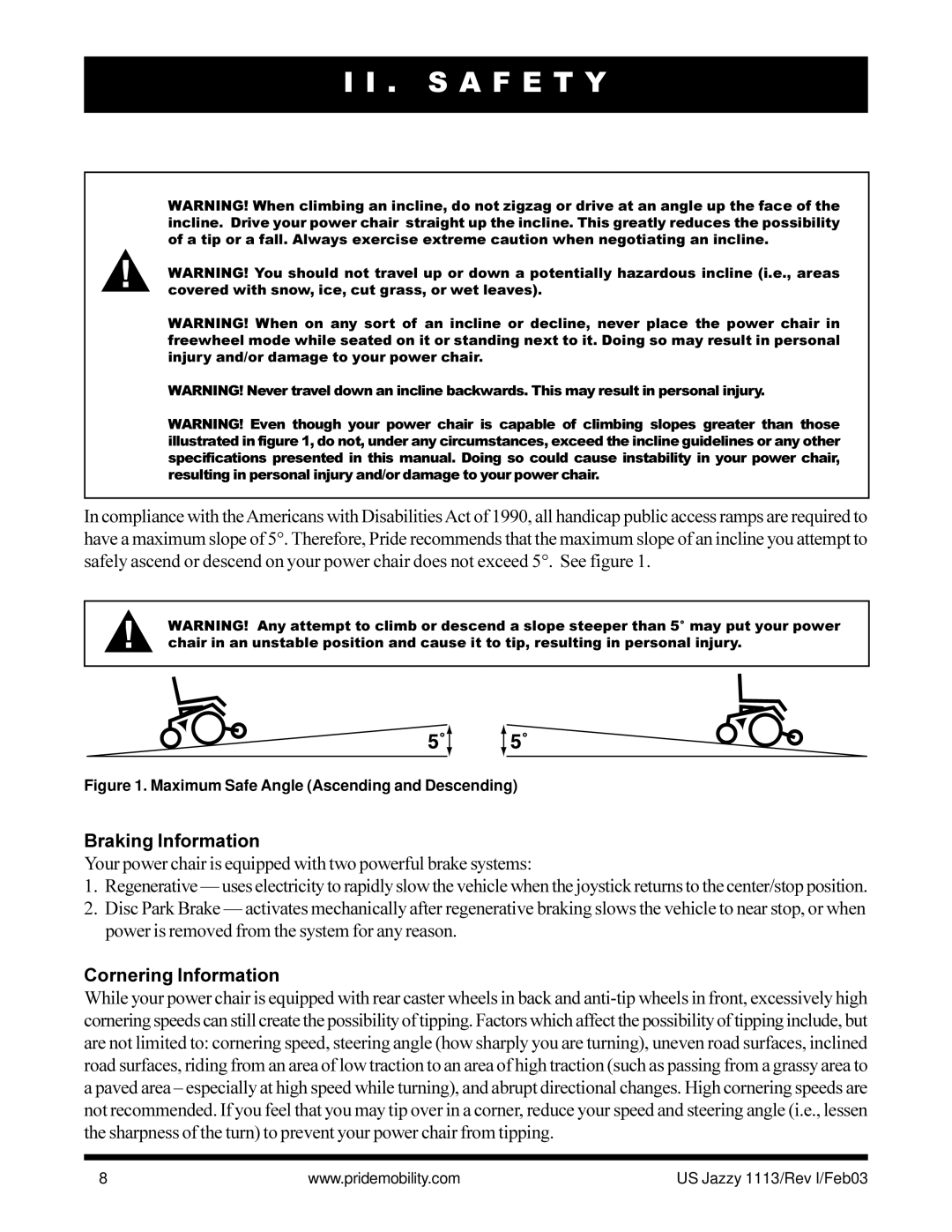 Pride Mobility Jazzy 1113 owner manual Braking Information, Cornering Information 