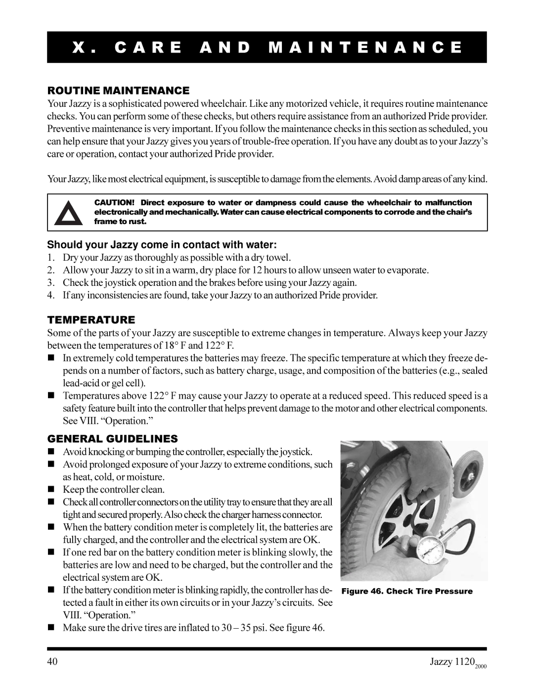 Pride Mobility jazzy 1120 A R E a N D M a I N T E N a N C E, Routine Maintenance, Temperature, General Guidelines 