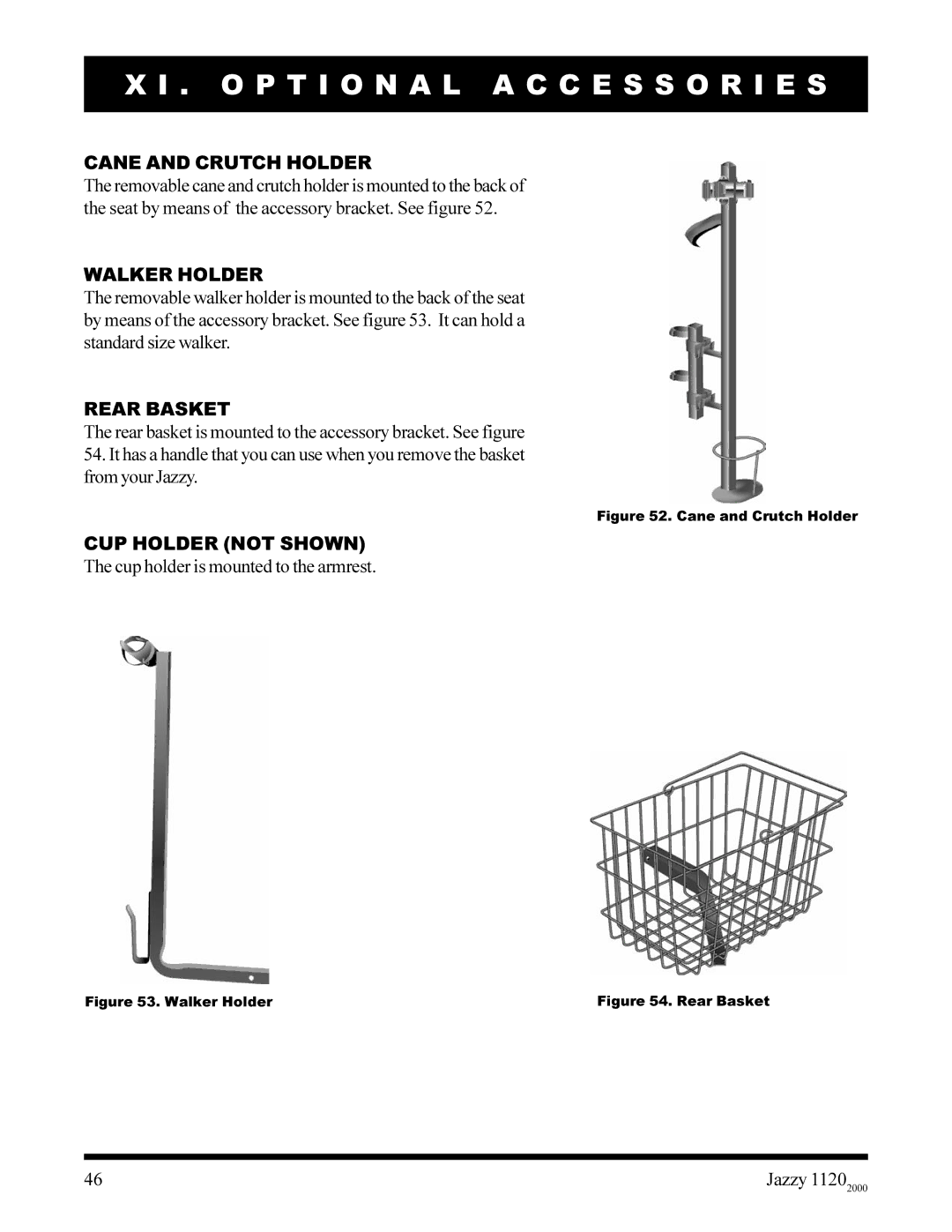 Pride Mobility jazzy 1120 owner manual Cane and Crutch Holder, Walker Holder, Rear Basket, CUP Holder not Shown 