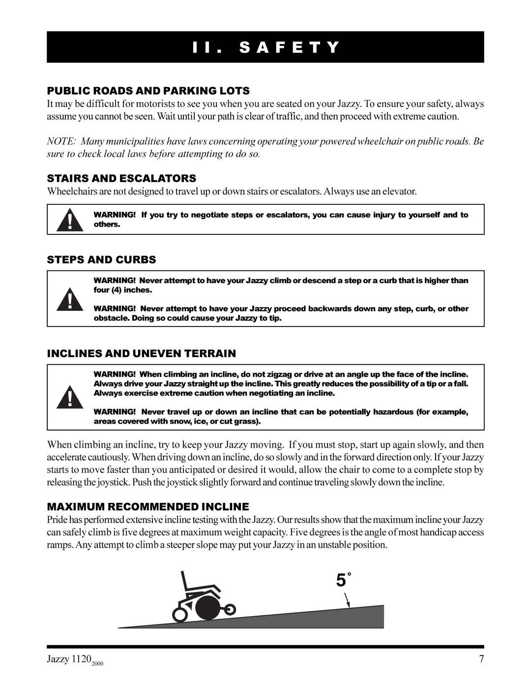 Pride Mobility jazzy 1120 owner manual Public Roads and Parking Lots, Stairs and Escalators, Maximum Recommended Incline 