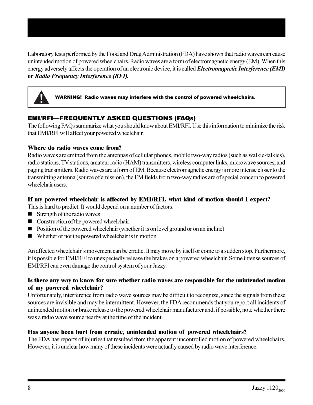 Pride Mobility jazzy 1120 I . E M I / R F, EMI/RFI-FREQUENTLY Asked Questions Faqs, Where do radio waves come from? 