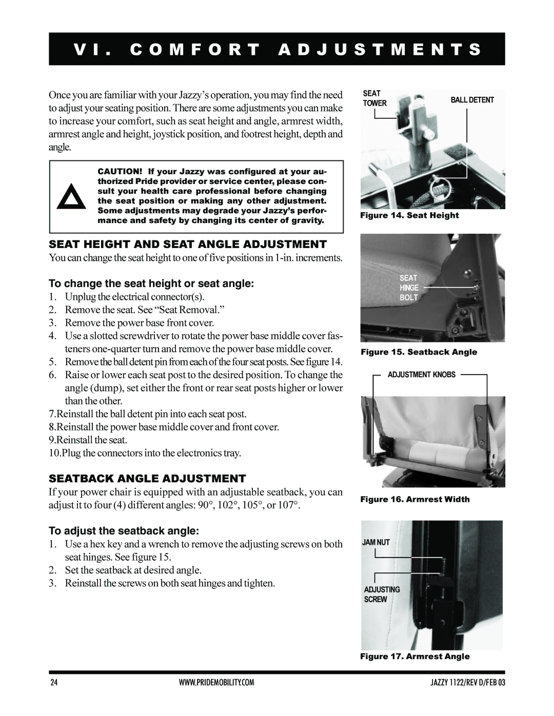 Pride Mobility Jazzy 1122 owner manual C O M F O R T a D J U S T M E N T S, To change the seat height or seat angle 