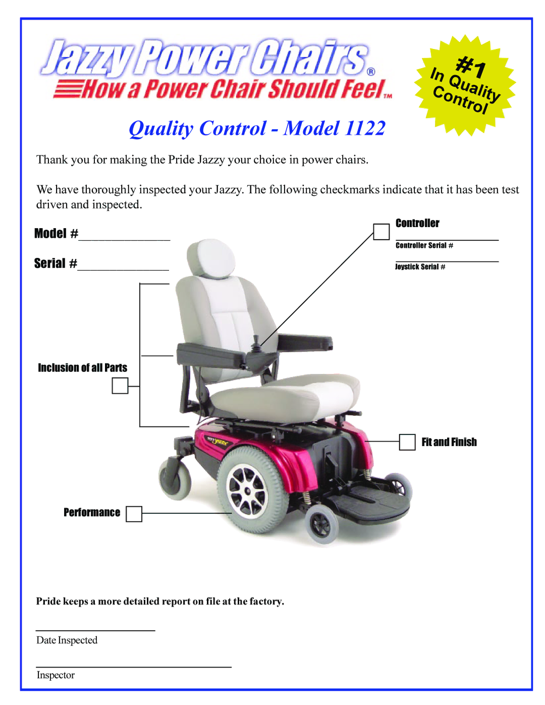 Pride Mobility Jazzy 1122 owner manual Quality Control Model, Pride keeps a more detailed report on file at the factory 