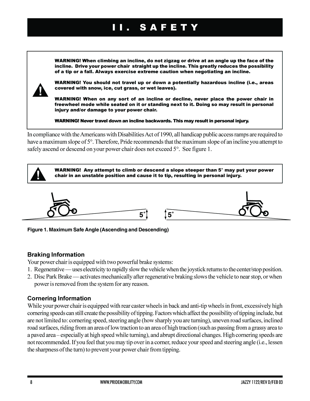 Pride Mobility Jazzy 1122 owner manual Braking Information, Cornering Information 