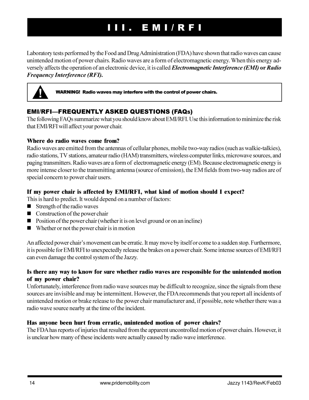 Pride Mobility Jazzy 1143 I . E M I / R F, EMI/RFI-FREQUENTLY Asked Questions Faqs, Where do radio waves come from? 