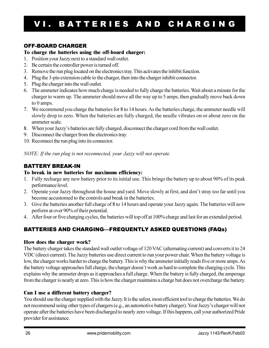 Pride Mobility Jazzy 1143 OFF-BOARD Charger, To charge the batteries using the off-board charger, Battery BREAK-IN 