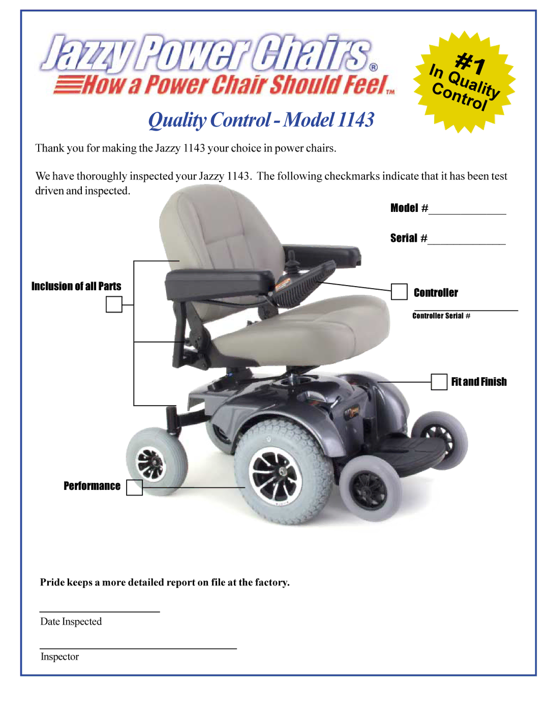 Pride Mobility Jazzy 1143 owner manual Quality Control Model, Pride keeps a more detailed report on file at the factory 