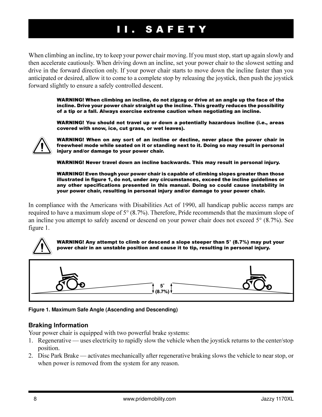 Pride Mobility Jazzy 1170XL owner manual Braking Information, Maximum Safe Angle Ascending and Descending 