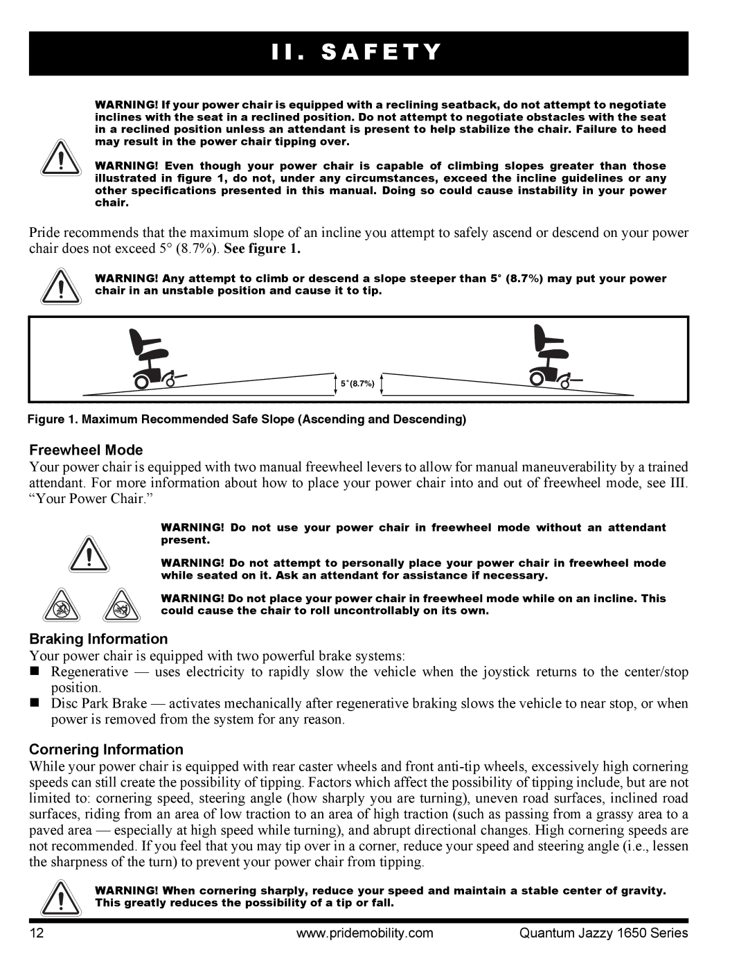 Pride Mobility Jazzy 1650 2EHD, Jazzy 1650 3EHD manual Freewheel Mode, Braking Information, Cornering Information 