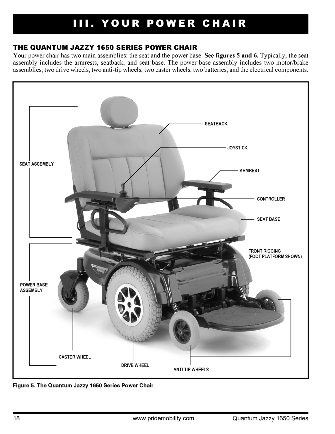 Pride Mobility Quantum 1650 2SPVHD, Jazzy 1650 2EHD I . Y O U R P O W E R C H a I R, Quantum Jazzy 1650 Series Power Chair 