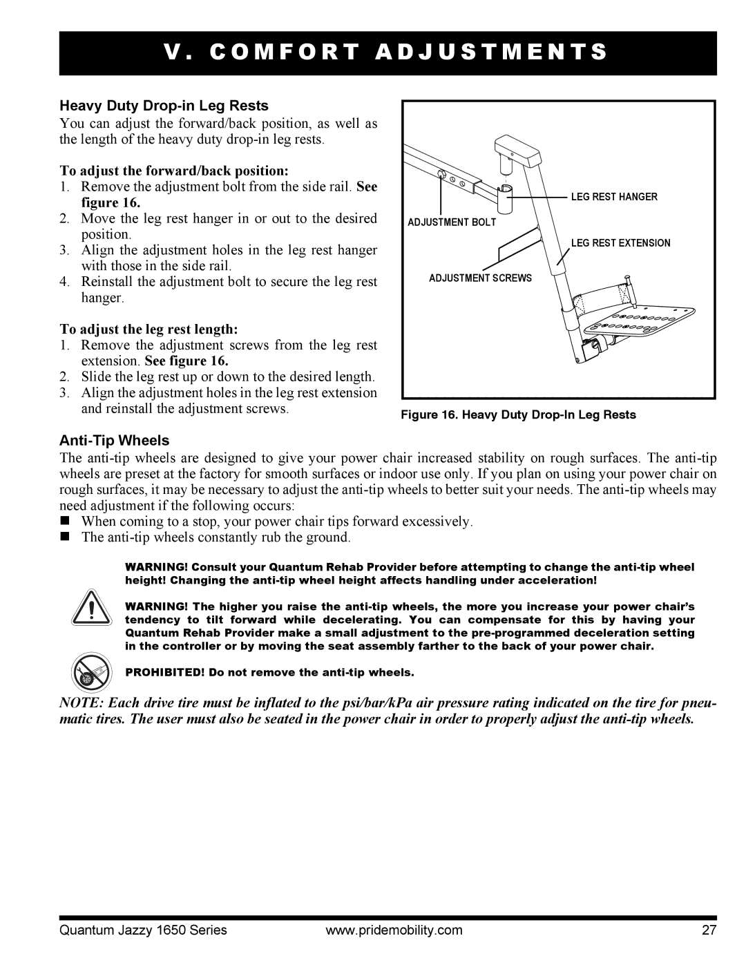 Pride Mobility Quantum 1650 3SPVHD Heavy Duty Drop-in Leg Rests, To adjust the forward/back position, Anti-Tip Wheels 