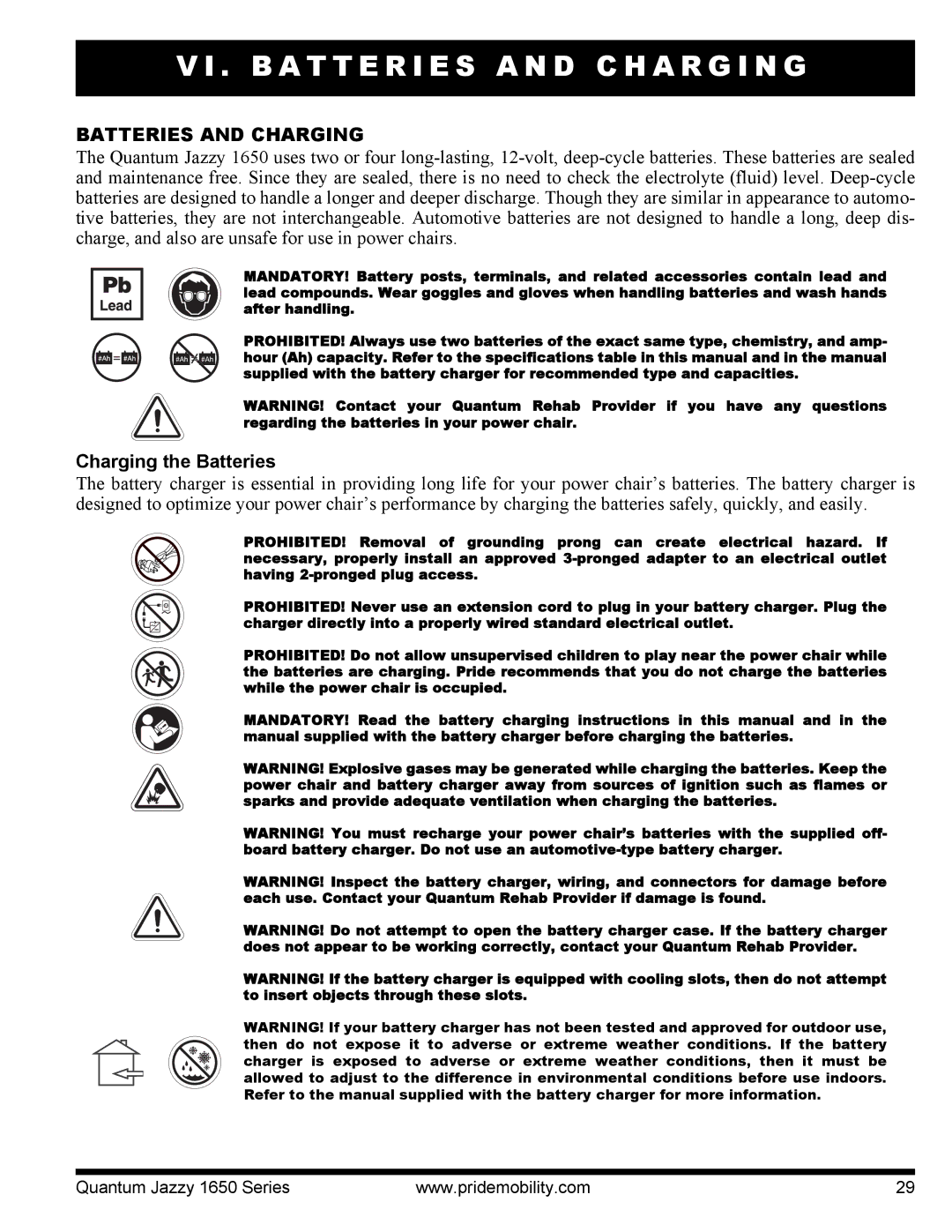 Pride Mobility Jazzy 1650 3EHD B a T T E R I E S a N D C H a R G I N G, Batteries and Charging, Charging the Batteries 