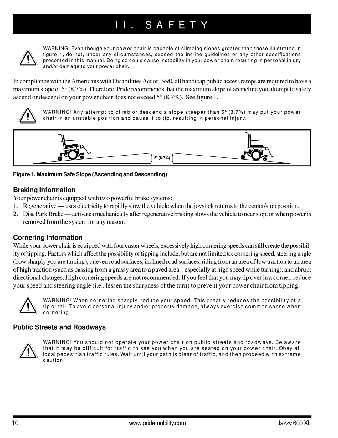 Pride Mobility Jazzy 600 XL owner manual Braking Information, Cornering Information, Public Streets and Roadways 