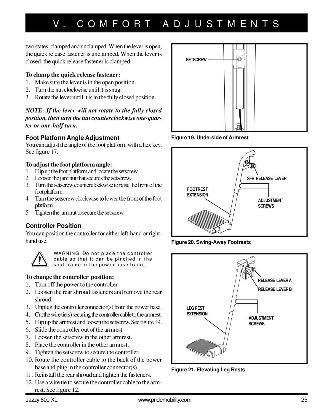 Pride Mobility Jazzy 600 XL To clamp the quick release fastener, Foot Platform Angle Adjustment, Controller Position 