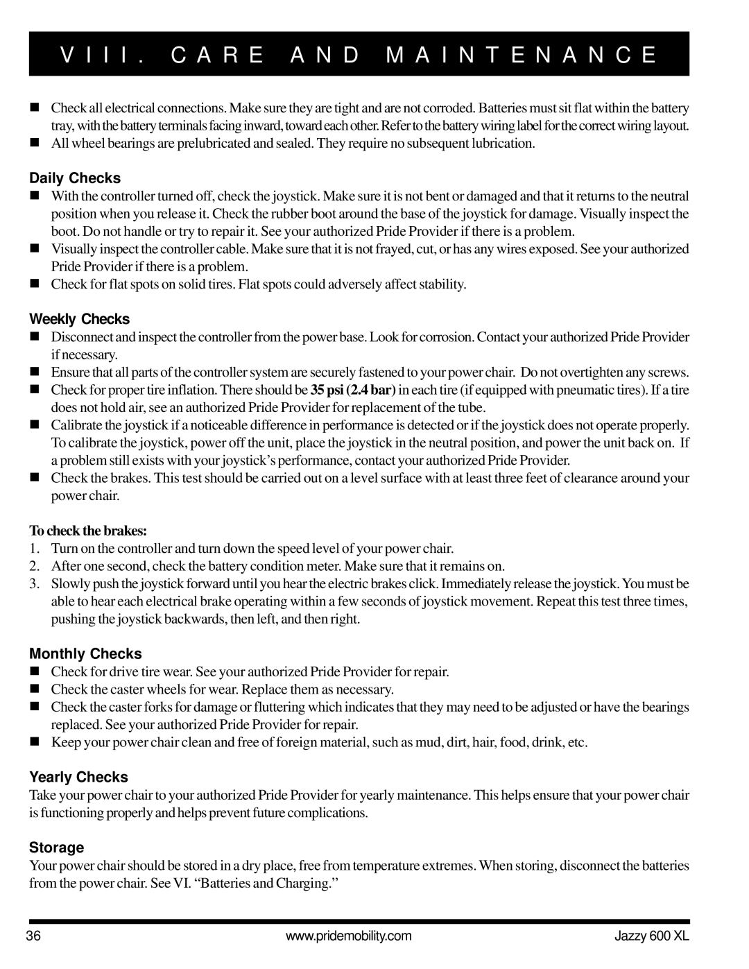 Pride Mobility Jazzy 600 XL owner manual Daily Checks, Weekly Checks, Monthly Checks, Yearly Checks, Storage 