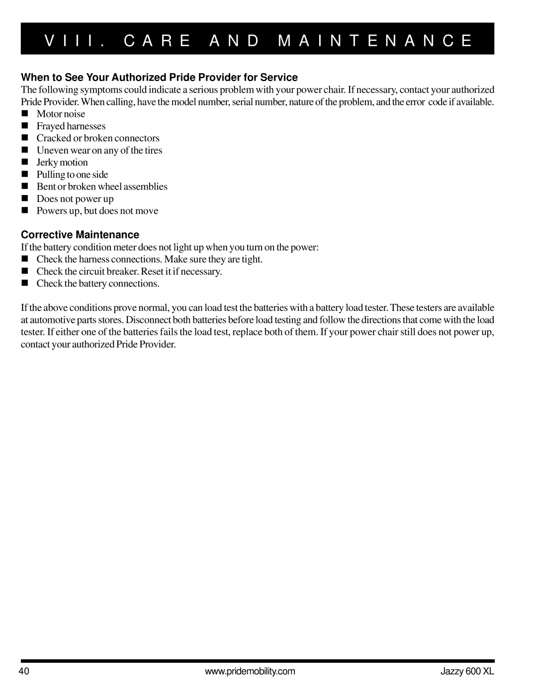 Pride Mobility Jazzy 600 XL owner manual When to See Your Authorized Pride Provider for Service, Corrective Maintenance 