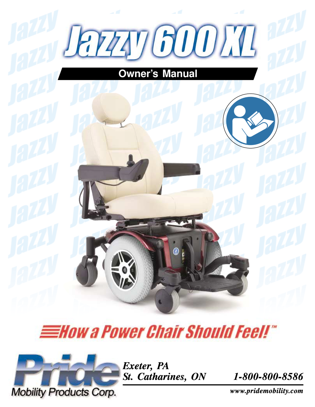 Pride Mobility Jazzy 600 XL owner manual Owner’s Manual, Exeter, PA, St. Catharines, ON 