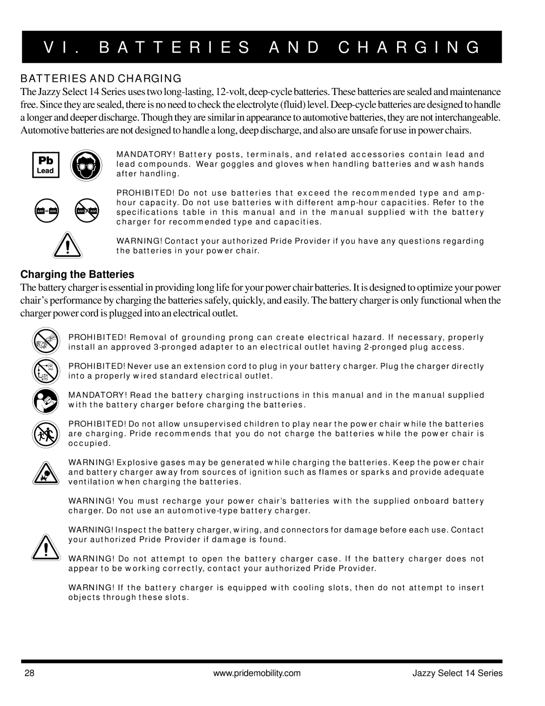Pride Mobility Jazzy Select 14 B a T T E R I E S a N D C H a R G I N G, Batteries and Charging, Charging the Batteries 
