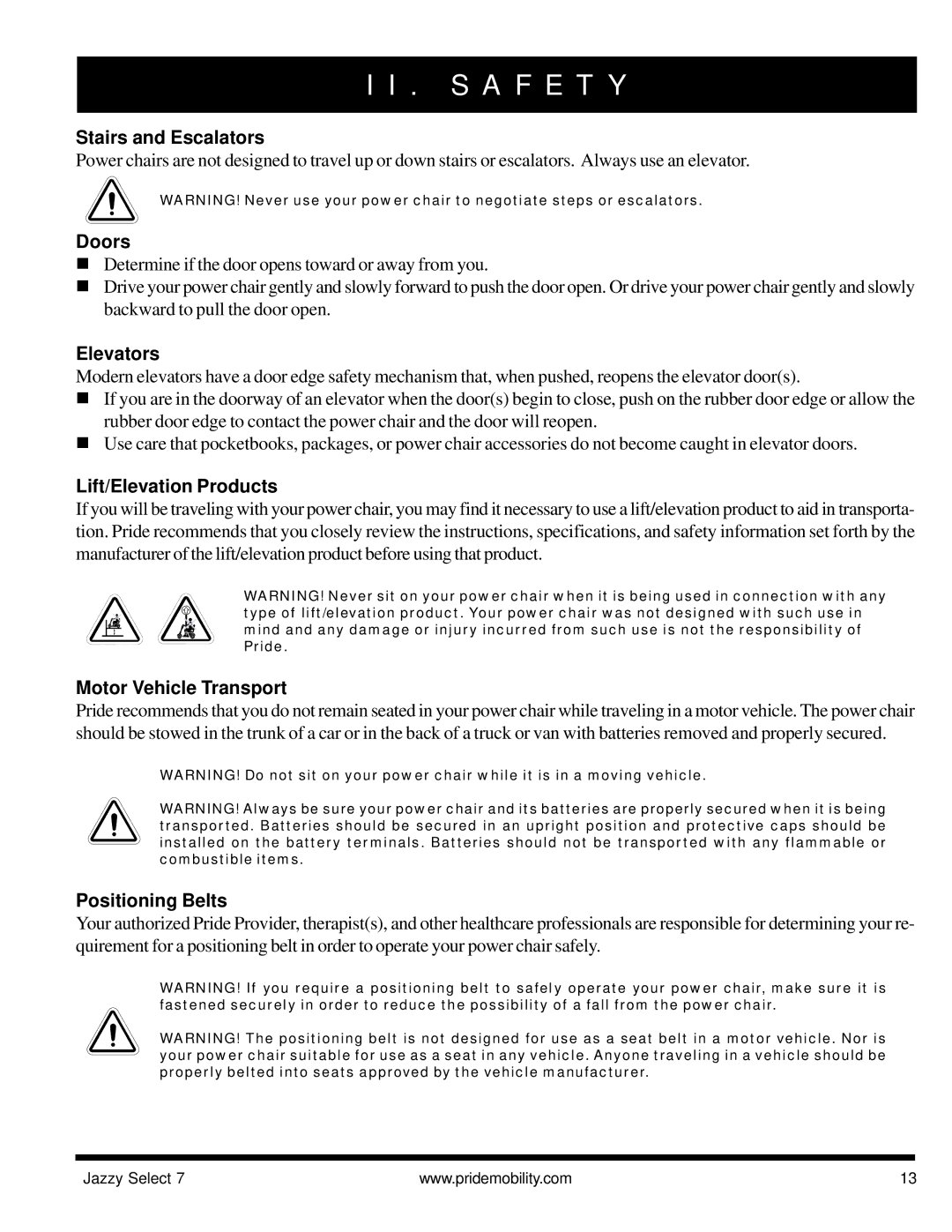 Pride Mobility Jazzy Select 7 Stairs and Escalators, Doors, Elevators, Lift/Elevation Products, Motor Vehicle Transport 