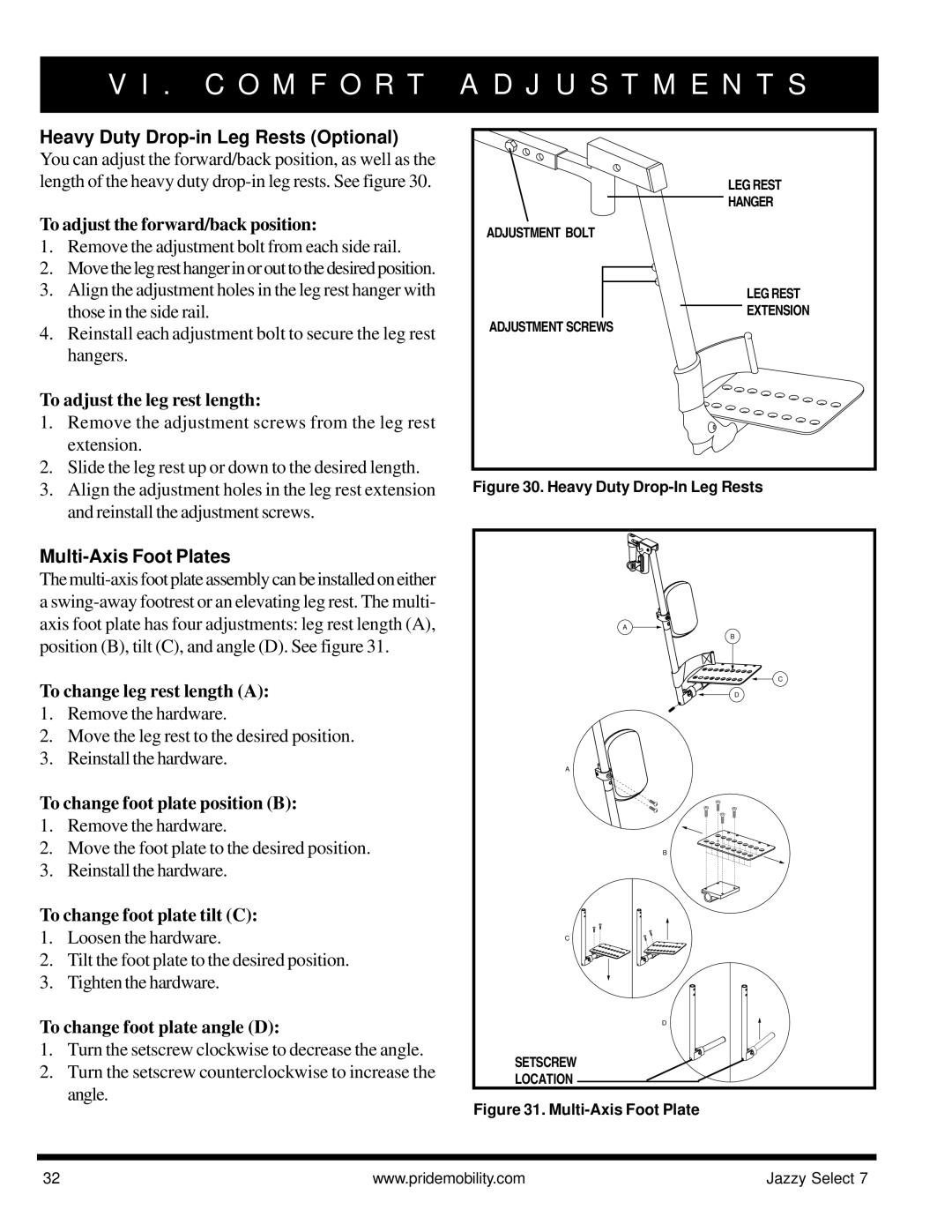 Pride Mobility Jazzy Select 7 manual Heavy Duty Drop-in Leg Rests Optional, Multi-Axis Foot Plates 