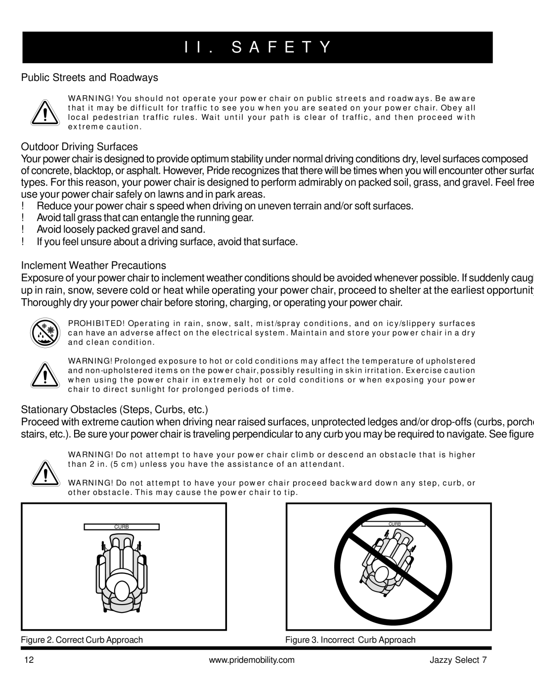 Pride Mobility Jazzy Select 7 manual Public Streets and Roadways Outdoor Driving Surfaces, Inclement Weather Precautions 