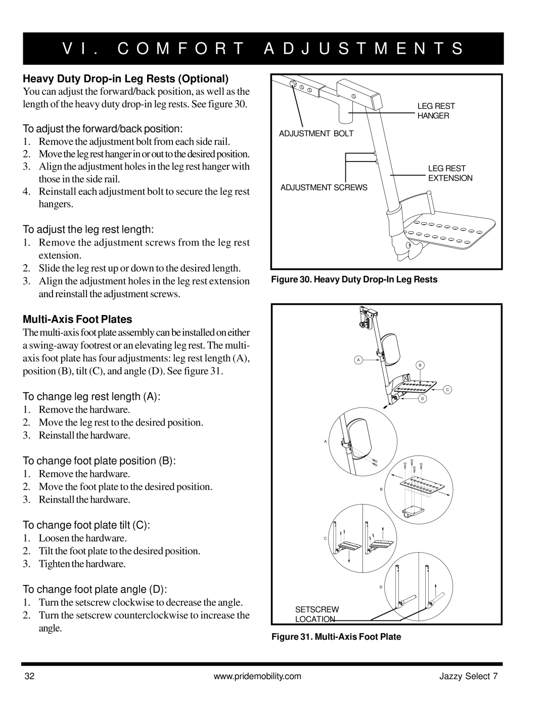 Pride Mobility Jazzy Select 7 manual Heavy Duty Drop-in Leg Rests Optional, Multi-Axis Foot Plates 