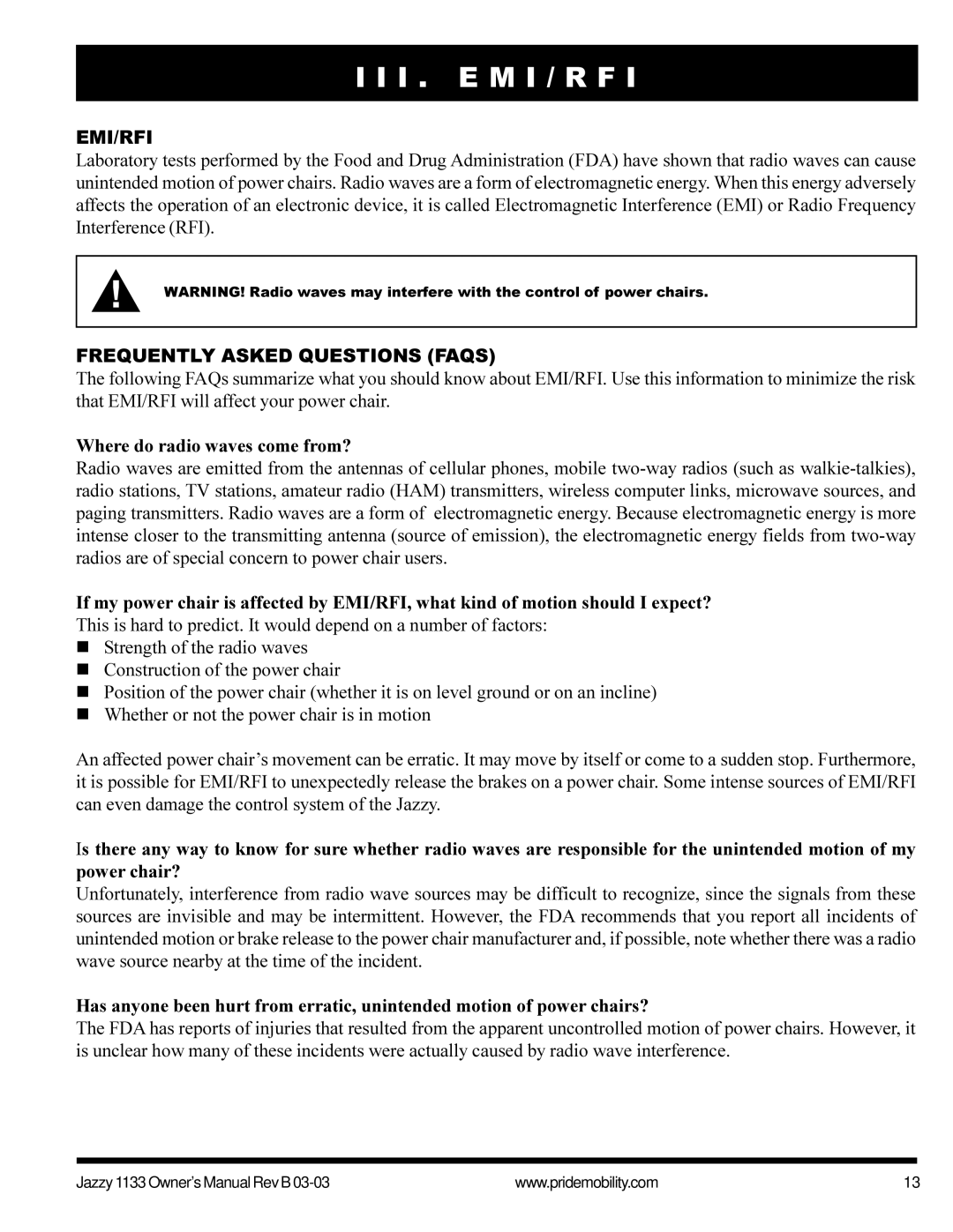 Pride Mobility Jazzy1133 owner manual I . E M I / R F, Frequently Asked Questions Faqs, Where do radio waves come from? 