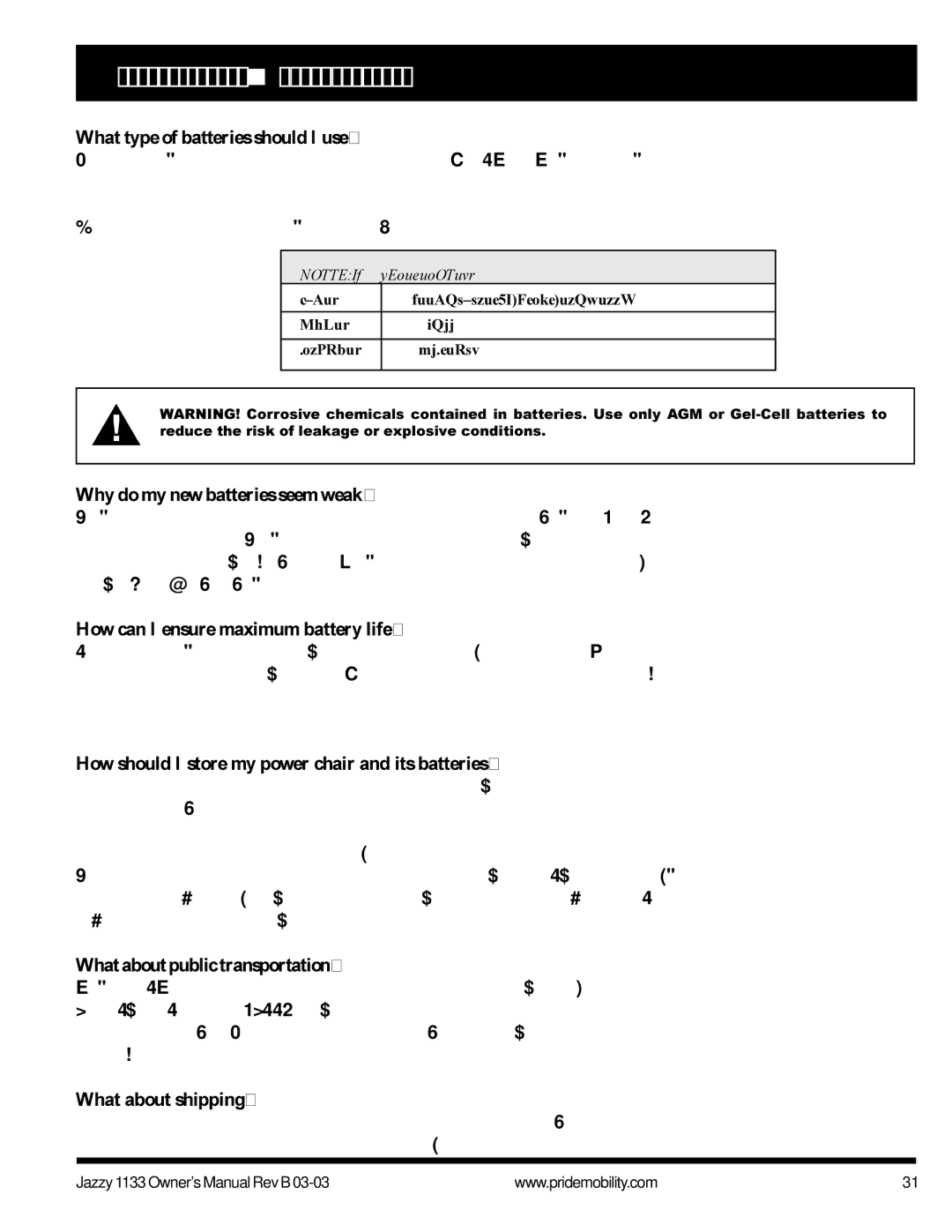 Pride Mobility Jazzy1133 What type of batteries should I use?, Why do my new batteries seem weak?, What about shipping? 