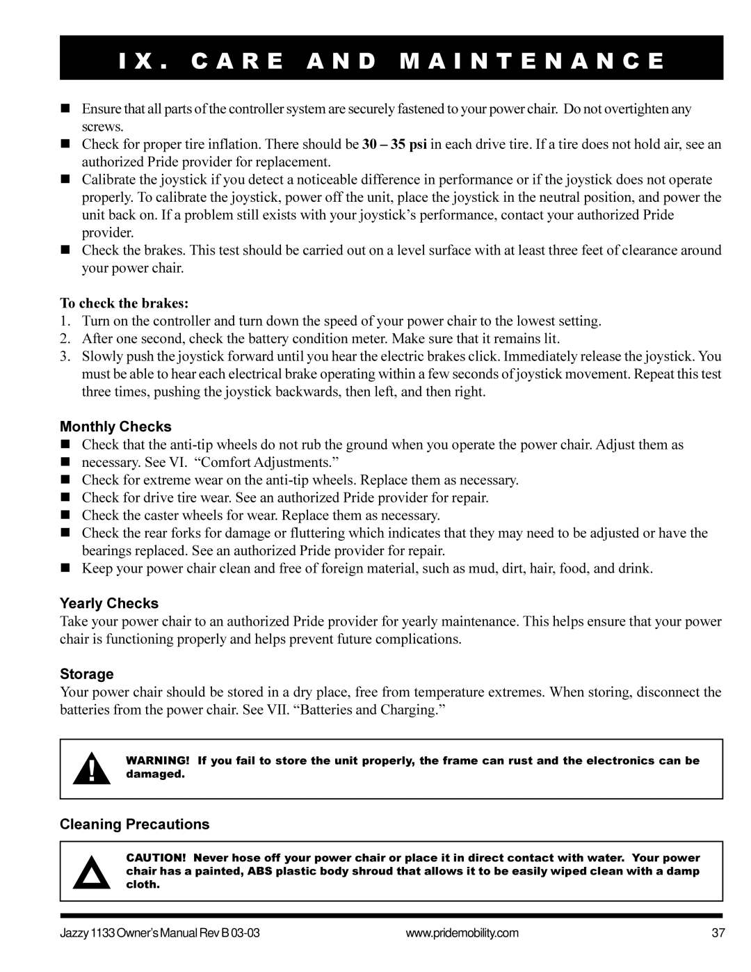 Pride Mobility Jazzy1133 owner manual To check the brakes, Monthly Checks, Yearly Checks, Storage, Cleaning Precautions 