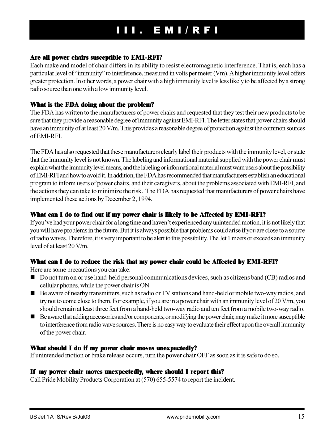 Pride Mobility Jet 1 owner manual Are all power chairs susceptible to EMI-RFI?, What is the FDA doing about the problem? 