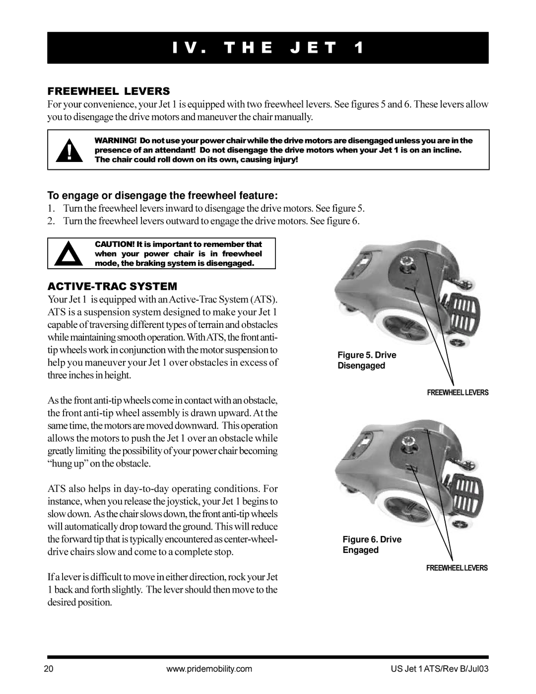 Pride Mobility Jet 1 owner manual Freewheel Levers, To engage or disengage the freewheel feature, ACTIVE-TRAC System 