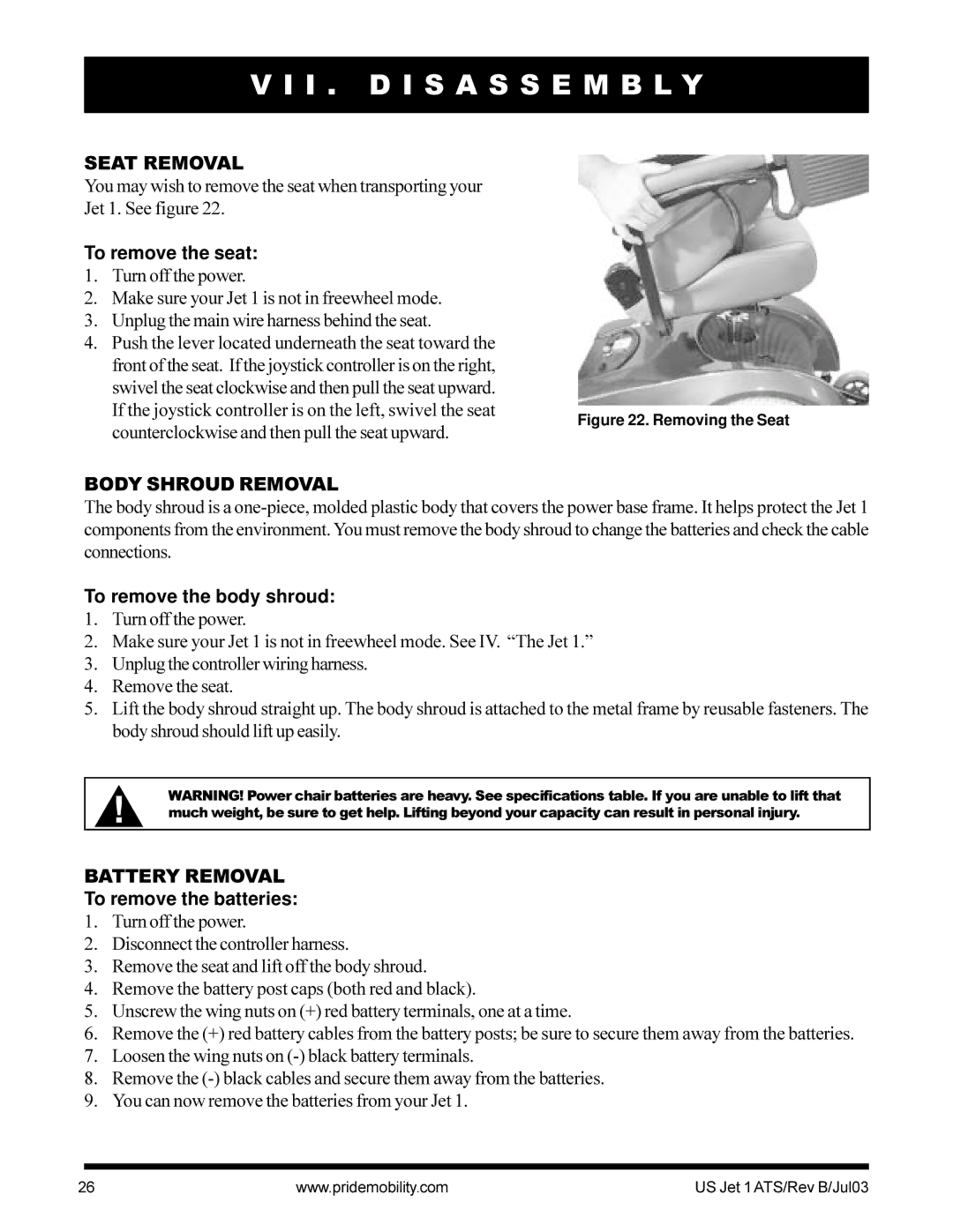 Pride Mobility Jet 1 owner manual I . D I S a S S E M B L Y, Seat Removal, Body Shroud Removal, Battery Removal 