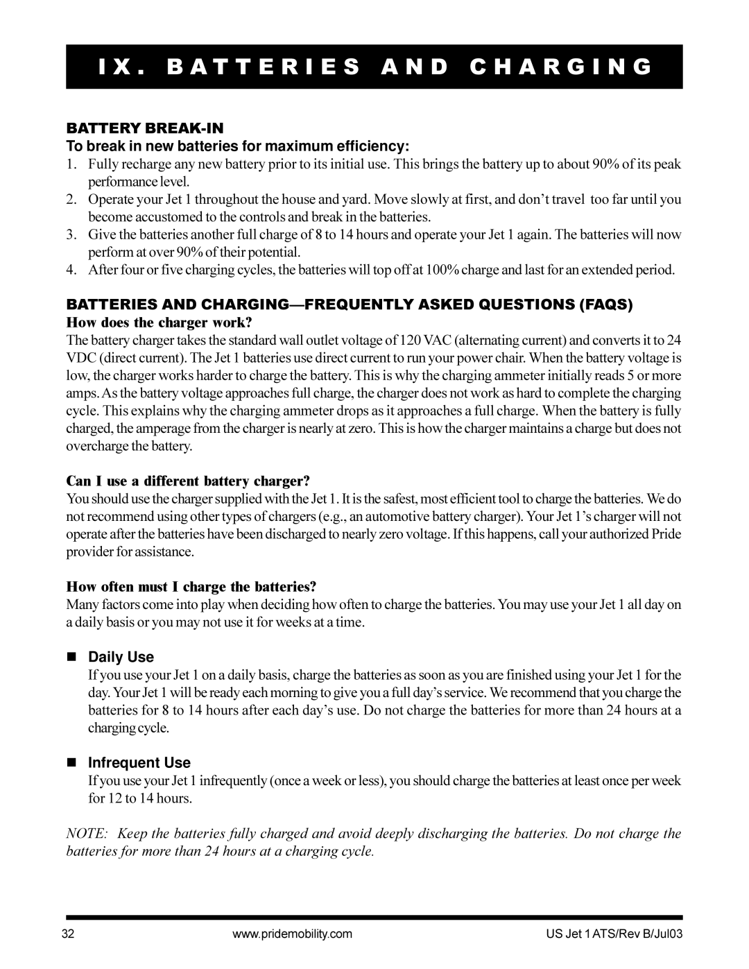 Pride Mobility Jet 1 Battery BREAK-IN, To break in new batteries for maximum efficiency, Daily Use, Infrequent Use 