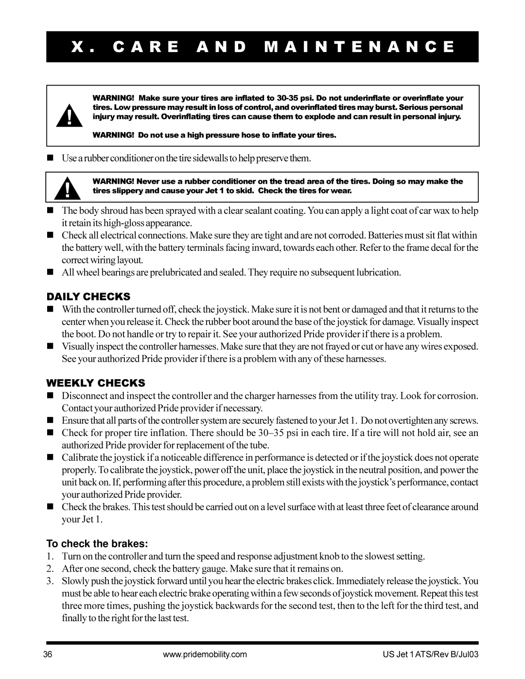 Pride Mobility Jet 1 owner manual Daily Checks, Weekly Checks, To check the brakes 